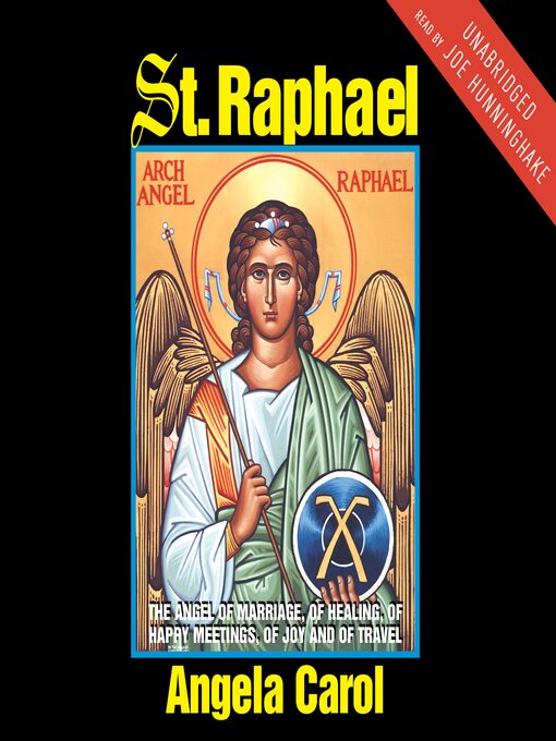 Title details for St. Raphael by Angela Carol - Available